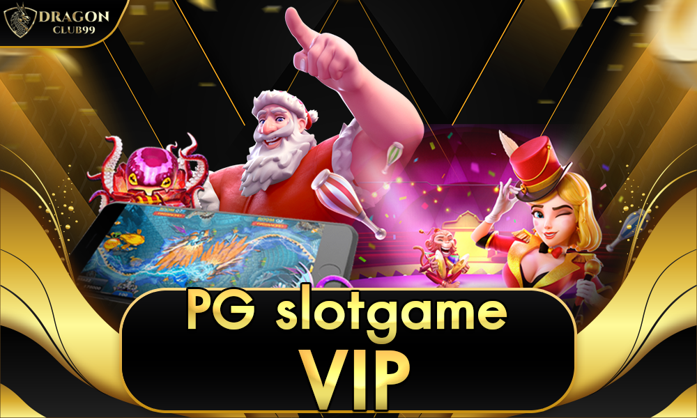 PG slotgame vip