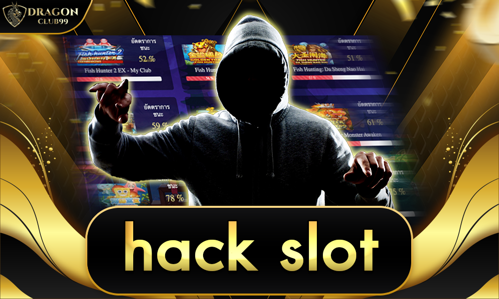 hack slot